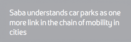 Saba entiende el aparcamiento como una parte más de la cadena de la movilidad de las ciudades